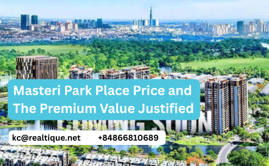 Masteri Park Place Price and The Premium Value Justified