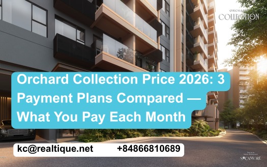 Orchard Collection Price 2026 Payment Plans - Giá Orchard Collection 2026 Phương Án Thanh Toán