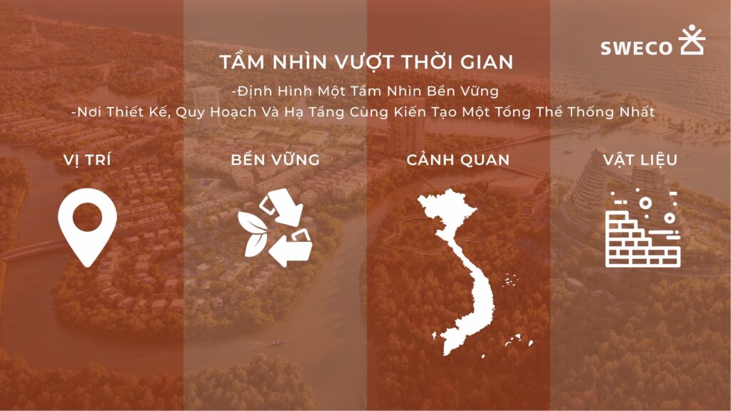 SWECO Tầm nhìn vượt thời gian - 4 trụ cột | SWECO timeless vision - 4 pillars
