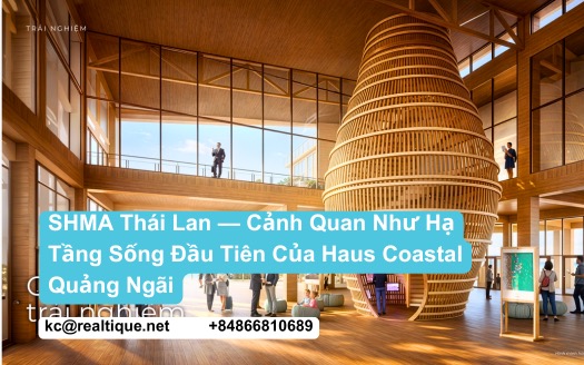 Haus Coastal Quảng Ngãi — SHMA Thái Lan — Cảnh Quan Như Hạ Tầng Sống | Haus Coastal Quang Ngai featured image