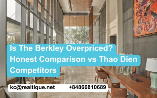 The Berkley vs Thao Dien Competitors Honest Comparison | Realtique