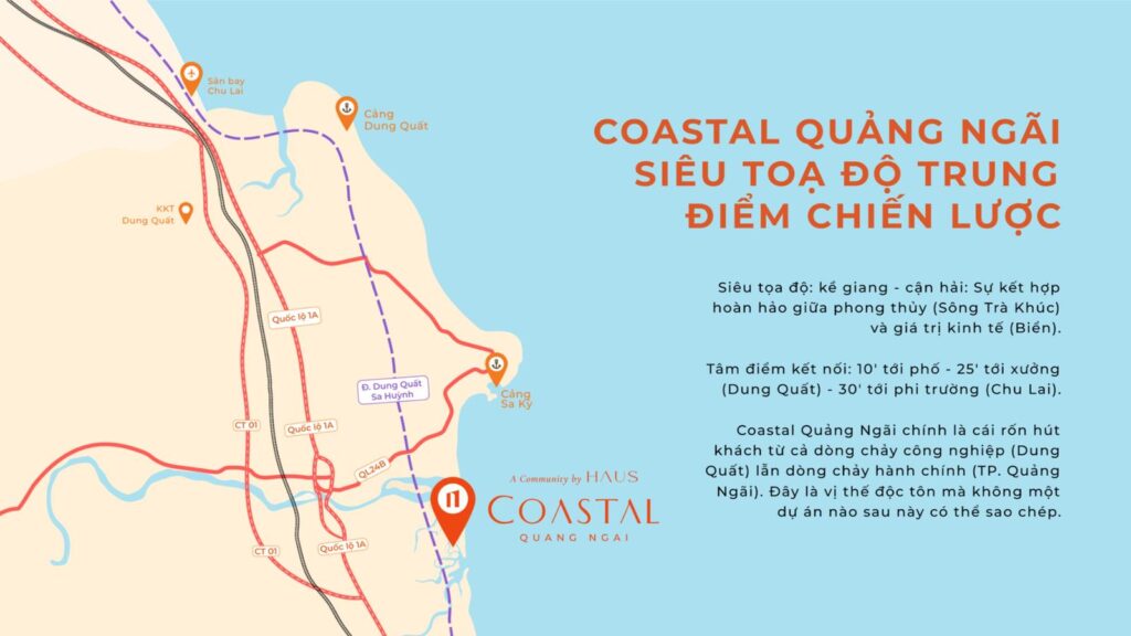 Lộ trình hạ tầng Haus Coastal Quảng Ngãi — Dung Quất Chu Lai TP Quảng Ngãi | Infrastructure roadmap