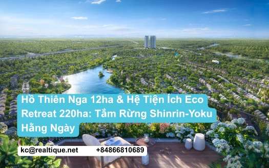 Hồ Thiên Nga 12ha hệ tiện ích Eco Retreat 220ha tắm rừng shinrin-yoku Eco Forest Onsen | Swan Lake 12ha Eco Retreat 220ha amenities forest bathing shinrin-yoku Eco Forest Onsen