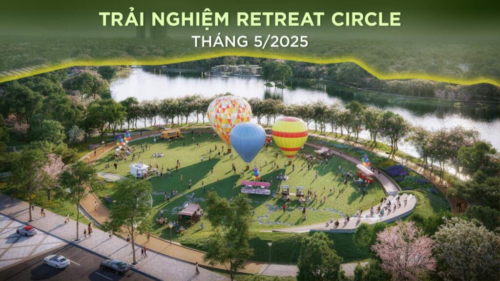 Retreat Circle Eco Retreat ngày hội khinh khí cầu trải nghiệm cộng đồng tháng 5/2025 | Retreat Circle Eco Retreat hot air balloon community festival May 2025