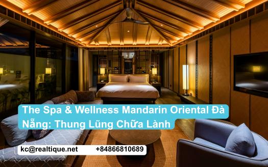 Mandarin Oriental Đà Nẵng — The Spa wellness thung lũng chữa lành | Mandarin Oriental Da Nang featured image