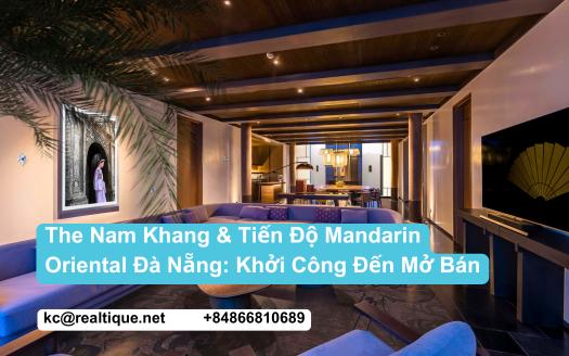 Mandarin Oriental Đà Nẵng — The Nam Khang tiến độ pháp lý | Mandarin Oriental Da Nang featured image