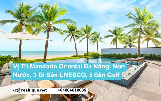 Mandarin Oriental Đà Nẵng — vị trí Non Nước di sản UNESCO | Mandarin Oriental Da Nang featured image