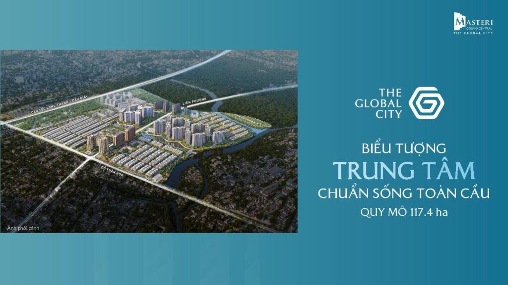 Toàn cảnh khu đô thị The Global City quy mô 117,4ha khu Đông TP.HCM | The Global City 117.4ha aerial view