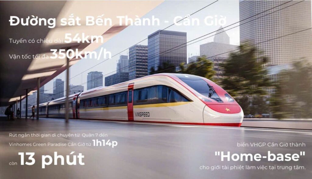 Tuyến đường sắt tốc độ cao Bến Thành – Cần Giờ Vinhomes Green Paradise Cần Giờ | Ben Thanh – Can Gio high-speed rail line Vinhomes Green Paradise Can Gio