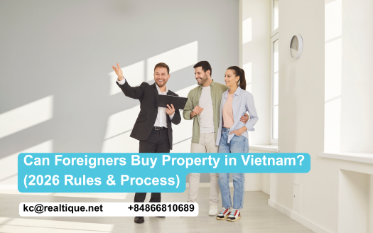 Can Foreigners Buy Property in Vietnam? (2026 Rules & Process)