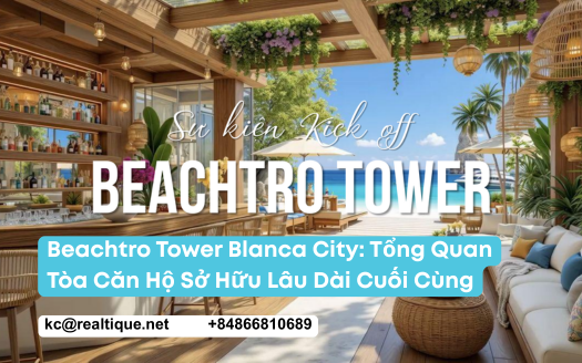 Beachtro Tower Blanca City tổng quan | Beachtro Tower Blanca City overview