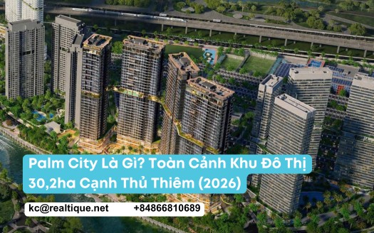 Palm City — Toàn cảnh khu đô thị 30,2ha cạnh Thủ Thiêm | Palm City 30.2ha township next to Thu Thiem