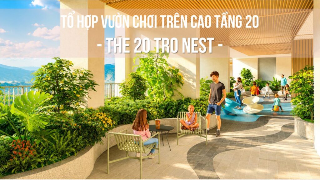 The 20 Tro Nest tổ hợp vườn tầng 20 Beachtro Tower | The 20 Tro Nest level-20 sky gardens Beachtro Tower
