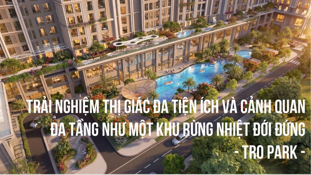 Tro Park cảnh quan 3 tầng Beachtro Collection | Tro Park three-tier landscape Beachtro Collection