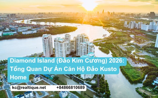 Tổng quan dự án Diamond Island (Đảo Kim Cương) Kusto Home | Diamond Island by Kusto Home project overview