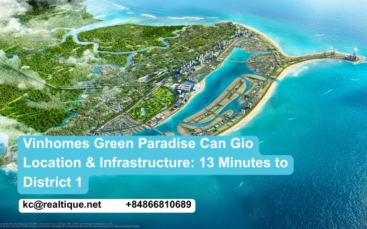 Vinhomes Green Paradise Can Gio location & infrastructure — 13 minutes to District 1 | vị trí & hạ tầng