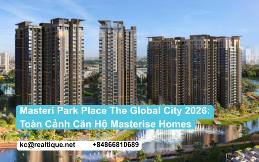 Masteri Park Place The Global City — toàn cảnh căn hộ Masterise Homes | overview