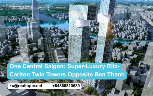 One Central Saigon — super-luxury Ritz-Carlton twin towers opposite Ben Thanh Market | Tháp đôi siêu sang đối diện chợ Bến Thành