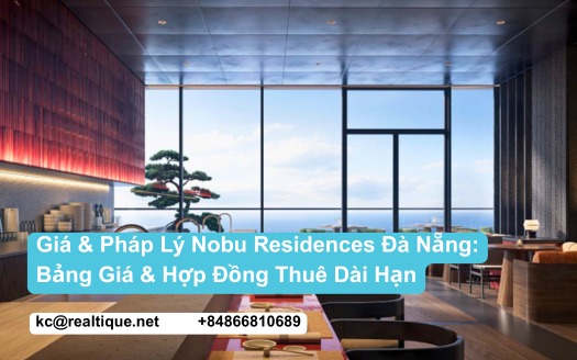 Giá và Hợp Đồng Thuê Dài Hạn Nobu Residences Đà Nẵng | Price and Long-Term Lease Agreement of Nobu Residences Danang