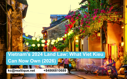 Vietnam's 2024 Land Law: What Viet Kieu Can Now Own (2026)