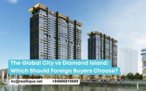 The Global City vs Diamond Island for foreign buyers | So sánh cho khách nước ngoài