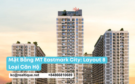 Thumbnail bài viết về layout 8 loại căn hộ và mặt bằng từng tầng dự án MT Eastmark City Thủ Đức | Article thumbnail for MT Eastmark City Thu Duc unit layouts and floor plates