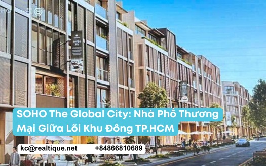 SOHO The Global City - nhà phố thương mại giữa lõi khu Đông TP.HCM | SOHO The Global City shophouse in East Saigon