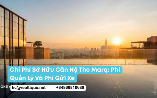 Chi phí sở hữu căn hộ The Marq: phí quản lý và phí gửi xe