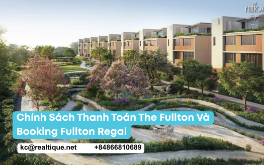 Chính sách thanh toán The Fullton và booking The Fullton Regal