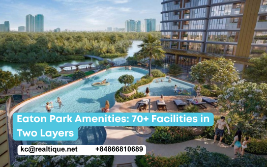 Eaton Park amenities across two layers | Tiện ích Eaton Park hai lớp