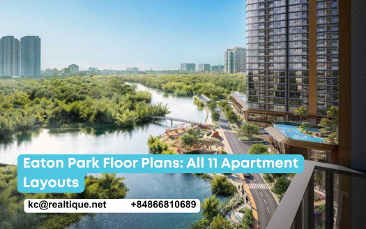 Eaton Park floor plans, all 11 apartment layouts | Mặt bằng Eaton Park 11 loại căn hộ
