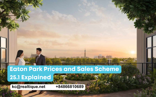 Eaton Park prices and Sales Scheme 25.1 | Giá bán Eaton Park và CSBH 25.1