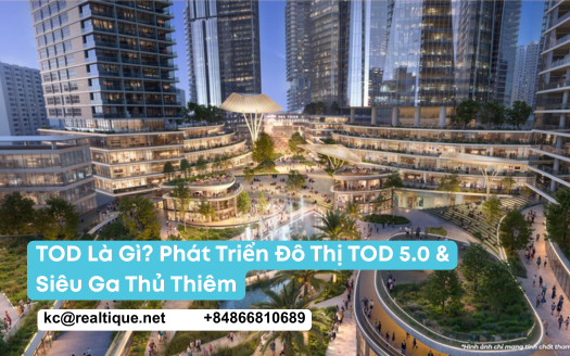 TOD la gi phat trien do thi TOD 5.0 Sieu Ga Thu Thiem | What is TOD 5.0 Thu Thiem Mega Station