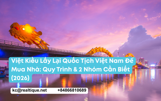 Viet kieu lay lai quoc tich Viet Nam de mua nha 2 nhom quy trinh 2026