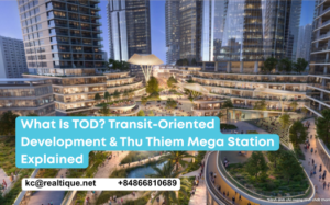 What is TOD Transit-Oriented Development Thu Thiem Mega Station explained | TOD la gi Sieu Ga Thu Thiem