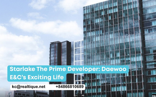 Starlake The Prime Developer: Daewoo E&C’s Exciting Life
