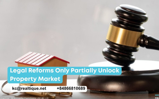 Legal Reforms Only Partially Unlock Property Market