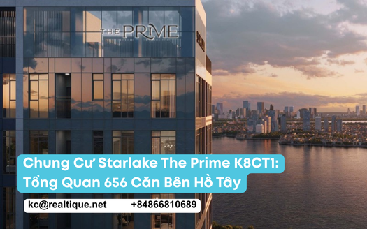 Chung cư Starlake The Prime K8CT1 – tổng quan 656 căn bên Hồ Tây, Daewoo E&C thi công, bàn giao 2028