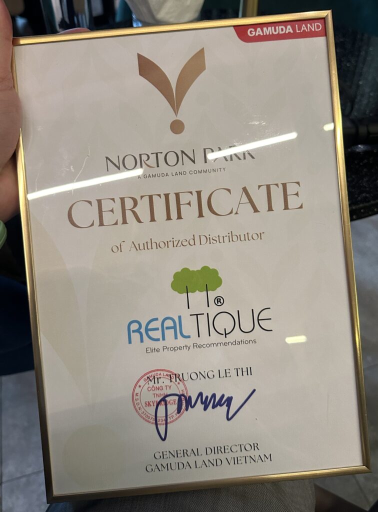 Chứng nhận Realtique là đại lý phân phối chính thức Norton Park do Gamuda Land Việt Nam cấp | Realtique Certificate of Authorized Distributor for Norton Park, Gamuda Land Vietnam