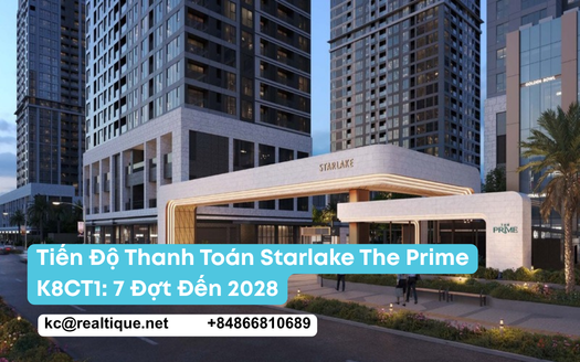 Tiến độ thanh toán Starlake The Prime K8CT1 – 7 đợt đến 2028