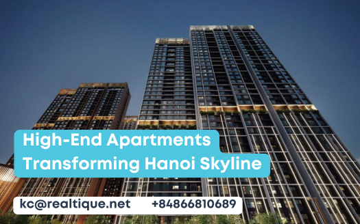 High-End Apartments Transforming Hanoi Skyline